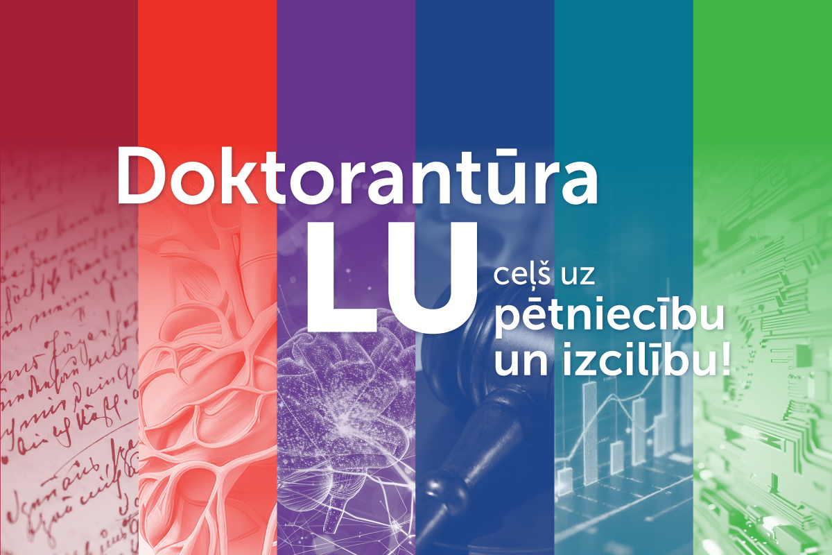 Latvijas Universitātes reklāmas baneris ar saukli "Doktorantūra LU – ceļš uz pētniecību un izcilību!" un paziņojumu par Doktorantūras nedēļu 2026. gada 5.–9. oktobrī. Vairāk informācijas: doktorantura.lu.lv. Fons veidots no krāsainām vertikālām joslām ar dažādu zinātņu nozaru simboliem — rokraksts, sirds anatomija, neironu tīkls, tiesas āmurs, ekonomikas grafiki un grāmatu plaukti. Augšā redzams Latvijas Universitātes logotips.
