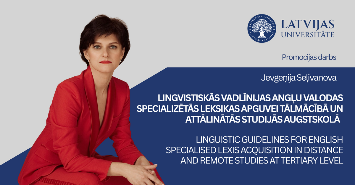 Jevgeņijas Seļivanovas promocijas darba aizstāvēšanas paziņojums