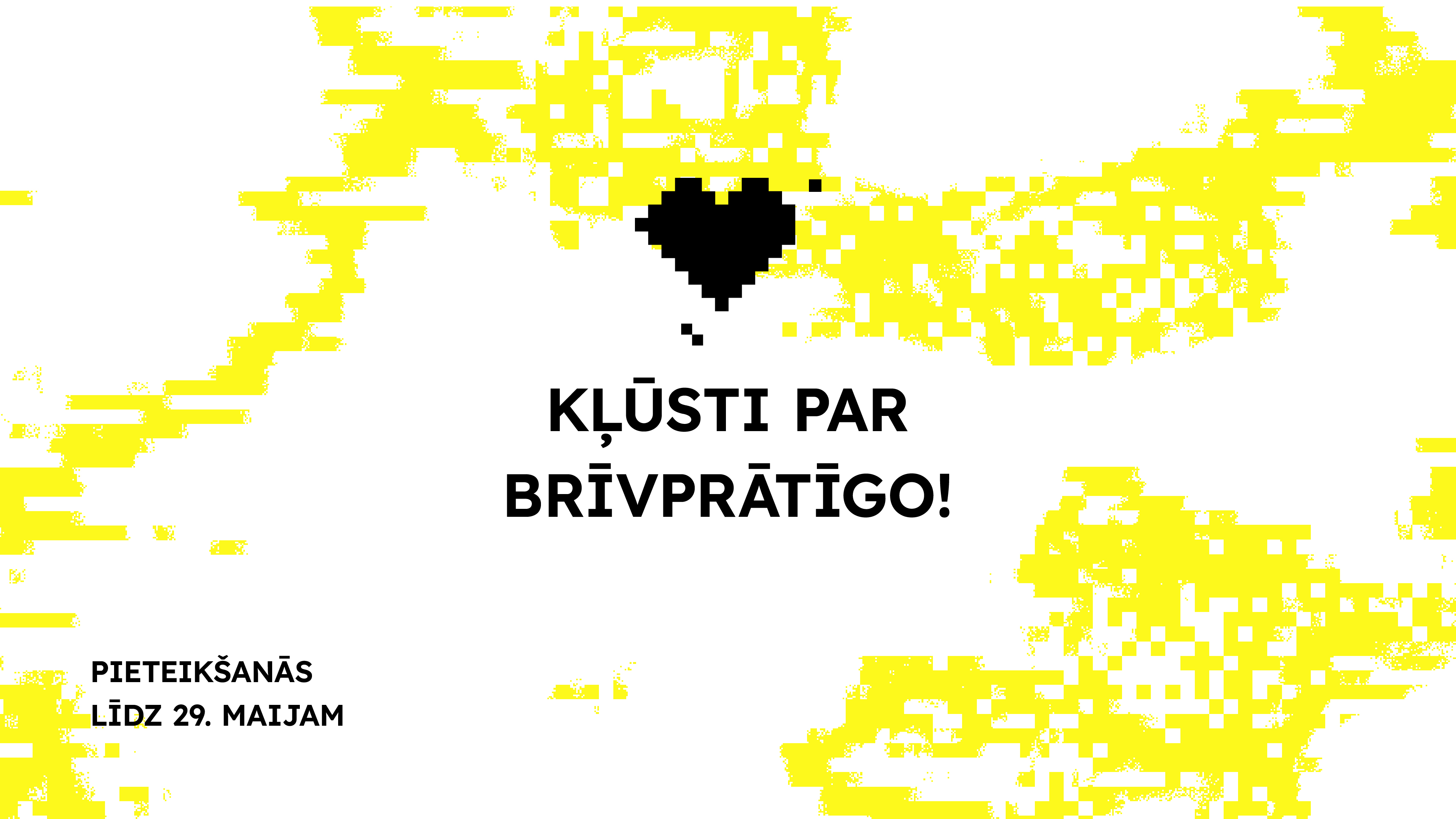 Balts fons ar dzelteniem pikseļotiem laukumiem un teksts "Kļūsti par brīvprātīgo"