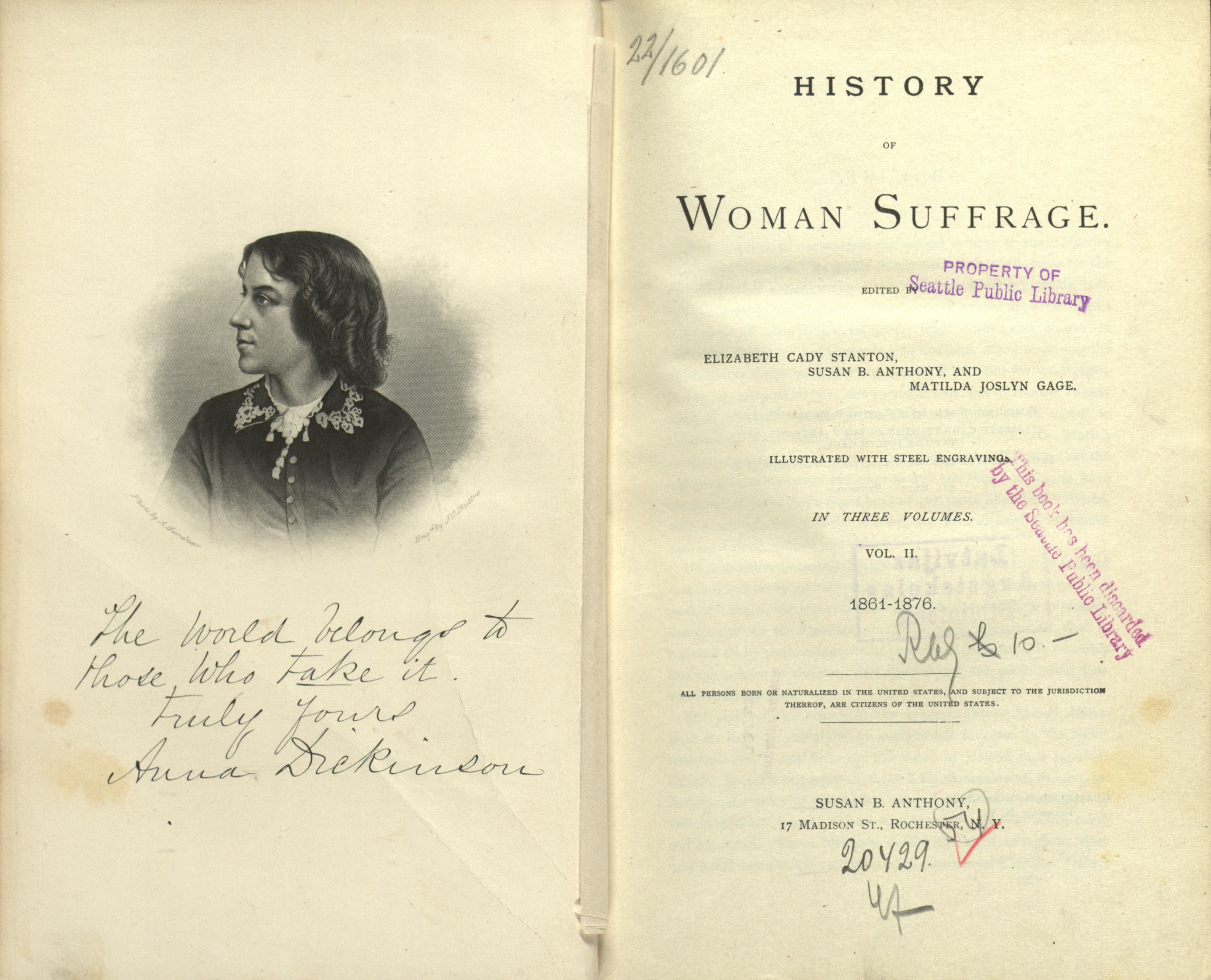 2.sējuma (1861-1876) titullapas atvērums ar Annas Dikinsones portretu prettitullapā. Anna Dikinsone (Anna Elizabeth Dickinson, 1842-1932) - talantīga oratore, verdzības atcelšanas un sieviešu tiesību aizstāve. Pirmā sieviete, kas uzstājās ar politisku uzrunu Amerikas Savienoto Valstu Kongresā.